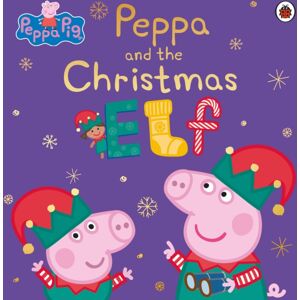 Penguin Random House Children's UK Peppa Pig: Peppa And The Christmas Elf Penguin Random House Children's UK Peppa Pig: Peppa And The Christmas Elf