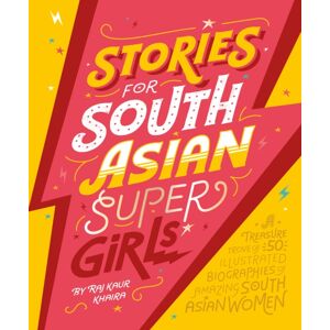 Penguin Random House Children's UK Stories For South Asian Supergirls Penguin Random House Children's UK Stories For South Asian Supergirls