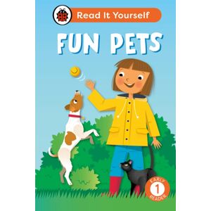 Penguin Random House Children's UK Fun Pets: Read It Yourself - Level 1 Early Reader Penguin Random House Children's UK Fun Pets: Read It Yourself - Level 1 Early Reader