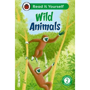 Penguin Random House Children's UK Wild Animals: Read It Yourself - Level 2 Developing Reader Penguin Random House Children's UK Wild Animals: Read It Yourself - Level 2 Developing Reader