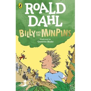 Penguin Random House Children's UK Billy And The Minpins (Illustrated By Quentin Blake) Penguin Random House Children's UK Billy And The Minpins (Illustrated By Quentin Blake)