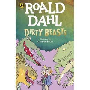 Penguin Random House Children's UK Dirty Beasts Penguin Random House Children's UK Dirty Beasts