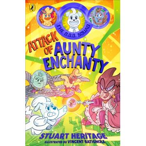Penguin Random House Children's UK The O.D.D. Squad: Attack Of Aunty Enchanty Penguin Random House Children's UK The O.D.D. Squad: Attack Of Aunty Enchanty