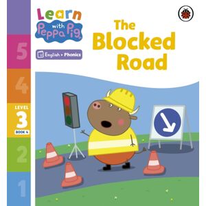 Penguin Random House Children's UK Learn With Peppa Phonics Level 3 Book 4 – The Blocked Road (Phonics Reader) Penguin Random House Children's UK Learn With Peppa Phonics Level 3 Book 4 – The Blocked Road (Phonics Reader)