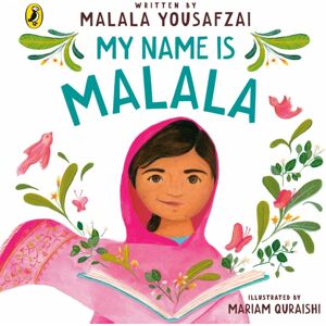 Penguin Random House Children's UK My Name Is Malala Penguin Random House Children's UK My Name Is Malala