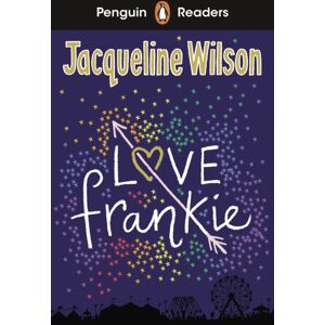 Penguin Random House Children's UK Penguin Readers Level 3: Love Frankie (Elt Graded Reader) : Abridged Edition Penguin Random House Children's UK Penguin Readers Level 3: Love Frankie (Elt Graded Reader) : Abridged Edition