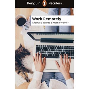 Penguin Random House Children's UK Penguin Readers Level 5: Work Remotely (Elt Graded Reader) : Abridged Edition Penguin Random House Children's UK Penguin Readers Level 5: Work Remotely (Elt Graded Reader) : Abridged Edition