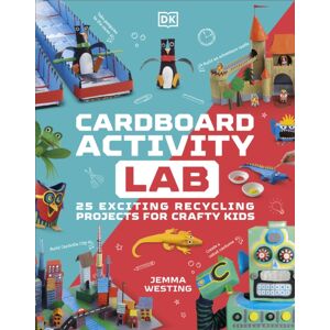 Dorling Kindersley Ltd Cardboard Activity Lab : 25 Exciting Recycling Projects For Crafty Kids Dorling Kindersley Ltd Cardboard Activity Lab : 25 Exciting Recycling Projects For Crafty Kids