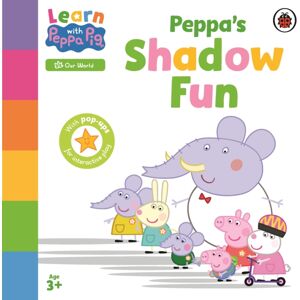 Penguin Random House Children's UK Learn With Peppa: Peppa’s Shadow Fun Penguin Random House Children's UK Learn With Peppa: Peppa’s Shadow Fun