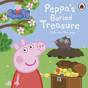 Penguin Random House Children's UK Peppa Pig: Peppa'S Buried Treasure : A Lift-The-Flap Book Penguin Random House Children's UK Peppa Pig: Peppa'S Buried Treasure : A Lift-The-Flap Book