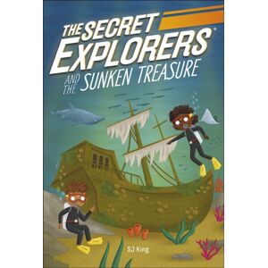 Dorling Kindersley Ltd The Secret Explorers And The Sunken Treasure Dorling Kindersley Ltd The Secret Explorers And The Sunken Treasure