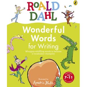 Penguin Random House Children's UK Roald Dahl Wonderful Words For Writing : Whoppsy-Whiffling Words To Become A Vocabulary Champion Penguin Random House Children's UK Roald Dahl Wonderful Words For Writing : Whoppsy-Whiffling Words To Become A Vocabulary Champion