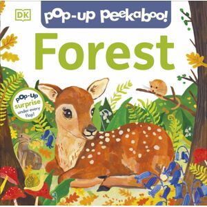 Dorling Kindersley Ltd Pop-Up Peekaboo! Forest : Pop-Up Surprise Under Every Flap! Dorling Kindersley Ltd Pop-Up Peekaboo! Forest : Pop-Up Surprise Under Every Flap!