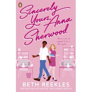 Penguin Random House Children's UK Sincerely Yours, Anna Sherwood : Discover The Swoony Rom-Com From The selling Author Of The Kissing Booth Penguin Random House Children's UK Sincerely Yours, Anna Sherwood : Discover The Swoony Rom-Com From The selling Author Of The Kissing Booth