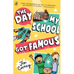 Penguin Random House Children's UK The Day My School Got Famous Penguin Random House Children's UK The Day My School Got Famous
