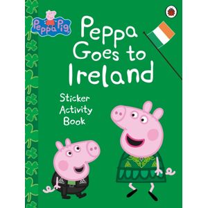 Penguin Random House Children's UK Peppa Pig: Peppa Goes To Ireland Sticker Activity Penguin Random House Children's UK Peppa Pig: Peppa Goes To Ireland Sticker Activity