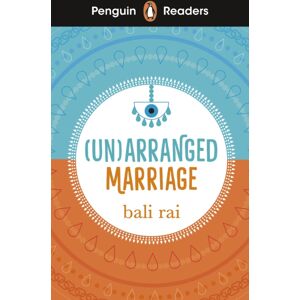 Penguin Random House Children's UK Penguin Readers Level 5: (Un)Arranged Marriage (Elt Graded Reader) : Abridged Edition Penguin Random House Children's UK Penguin Readers Level 5: (Un)Arranged Marriage (Elt Graded Reader) : Abridged Edition