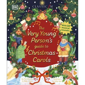 Dorling Kindersley Ltd The Very Young Person'S Guide To Christmas Carols Dorling Kindersley Ltd The Very Young Person'S Guide To Christmas Carols