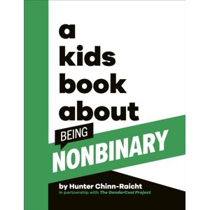 Dorling Kindersley Ltd A Kids Book About Being Non-Binary Dorling Kindersley Ltd A Kids Book About Being Non-Binary