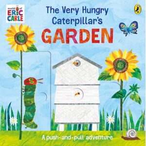 Penguin Random House Children's UK The Very Hungry Caterpillar’s Garden : A Push-And-Pull Adventure Penguin Random House Children's UK The Very Hungry Caterpillar’s Garden : A Push-And-Pull Adventure