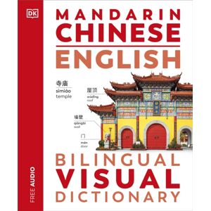 Dorling Kindersley Ltd Mandarin Chinese English Bilingual Visual Dictionary Dorling Kindersley Ltd Mandarin Chinese English Bilingual Visual Dictionary