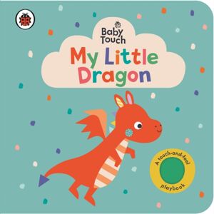 Penguin Random House Children's UK Baby Touch: My Little Dragon Penguin Random House Children's UK Baby Touch: My Little Dragon