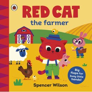 Penguin Random House Children's UK Red Cat The Farmer : With Chunky Lift-The-Flaps Penguin Random House Children's UK Red Cat The Farmer : With Chunky Lift-The-Flaps