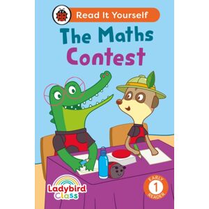 Penguin Random House Children's UK Ladybird Class - The Maths Contest: Read It Yourself - Level 1 Early Reader Penguin Random House Children's UK Ladybird Class - The Maths Contest: Read It Yourself - Level 1 Early Reader