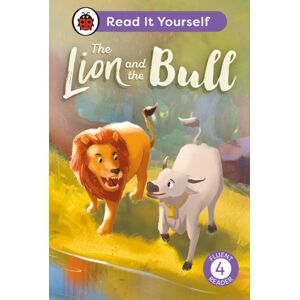 Penguin Random House Children's UK The Lion And The Bull: Read It Yourself - Level 4 Fluent Reader Penguin Random House Children's UK The Lion And The Bull: Read It Yourself - Level 4 Fluent Reader