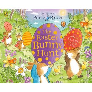 Penguin Random House Children's UK Peter Rabbit: The Easter Bunny Hunt : A Lift-The-Flap Storybook Penguin Random House Children's UK Peter Rabbit: The Easter Bunny Hunt : A Lift-The-Flap Storybook