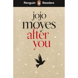 Penguin Random House Children's UK Penguin Readers Level 5: After You (Elt Graded Reader) : Abridged Edition Penguin Random House Children's UK Penguin Readers Level 5: After You (Elt Graded Reader) : Abridged Edition