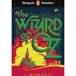 Penguin Random House Children's UK Penguin Readers Level 2: The Wizard Of Oz (Elt Graded Reader) : Abridged Edition Penguin Random House Children's UK Penguin Readers Level 2: The Wizard Of Oz (Elt Graded Reader) : Abridged Edition