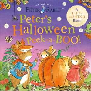Penguin Random House Children's UK Peter Rabbit: Peter'S Halloween Peek-A-Boo! : A Lift And Find Book Penguin Random House Children's UK Peter Rabbit: Peter'S Halloween Peek-A-Boo! : A Lift And Find Book