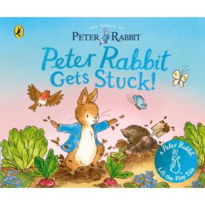 Penguin Random House Children's UK The World Of Peter Rabbit: Peter Rabbit Gets Stuck! Penguin Random House Children's UK The World Of Peter Rabbit: Peter Rabbit Gets Stuck!