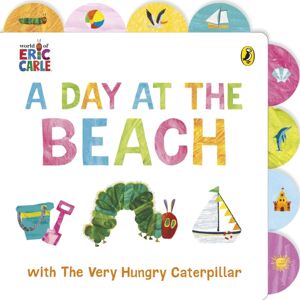 Penguin Random House Children's UK A Day At The Beach With The Very Hungry Caterpillar : Tabbed Board Book Penguin Random House Children's UK A Day At The Beach With The Very Hungry Caterpillar : Tabbed Board Book