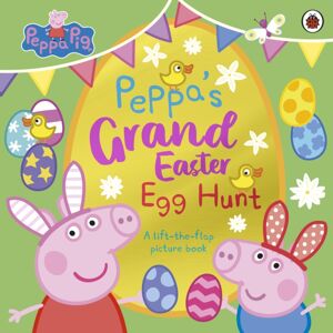 Penguin Random House Children's UK Peppa Pig: Peppa’s Grand Easter Egg Hunt : A Lift-The-Flap Picture Book Penguin Random House Children's UK Peppa Pig: Peppa’s Grand Easter Egg Hunt : A Lift-The-Flap Picture Book