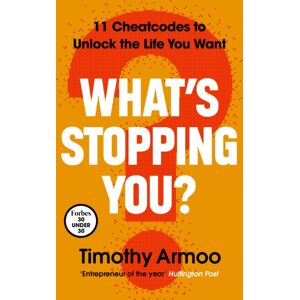 Penguin Books Ltd What’s Stopping You? : 11 Cheatcodes To Unlock The Life You Want Penguin Books Ltd What’s Stopping You? : 11 Cheatcodes To Unlock The Life You Want