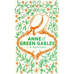 Penguin Random House Children's UK Anne Of Green Gables Penguin Random House Children's UK Anne Of Green Gables
