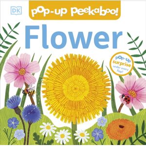 Dorling Kindersley Ltd Pop-Up Peekaboo! Flower Dorling Kindersley Ltd Pop-Up Peekaboo! Flower