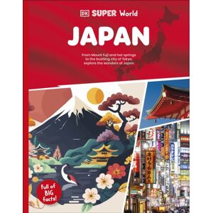 Dorling Kindersley Ltd Dk Super World Japan Dorling Kindersley Ltd Dk Super World Japan