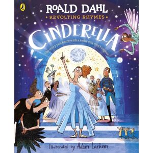 Penguin Random House Children's UK Revolting Rhymes: Cinderella Penguin Random House Children's UK Revolting Rhymes: Cinderella