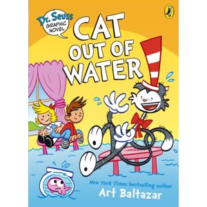 Penguin Random House Children's UK Dr. Seuss Graphic Novel: Cat Out Of Water : A Cat In The Hat Story Penguin Random House Children's UK Dr. Seuss Graphic Novel: Cat Out Of Water : A Cat In The Hat Story