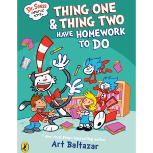 Penguin Random House Children's UK Dr Seuss Graphic Novel: Thing One And Thing Two Have Homework To Do : A Cat In The Hat Story Penguin Random House Children's UK Dr Seuss Graphic Novel: Thing One And Thing Two Have Homework To Do : A Cat In The Hat Story