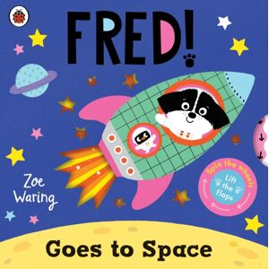 Penguin Random House Children's UK Fred Goes To Space Penguin Random House Children's UK Fred Goes To Space