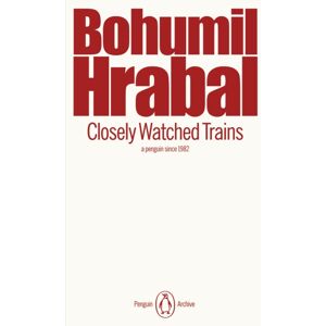 Penguin Books Ltd Closely Watched Trains Penguin Books Ltd Closely Watched Trains