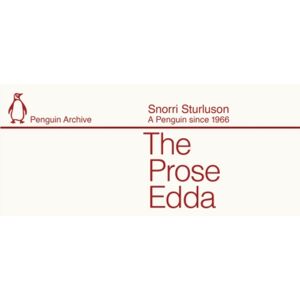 Penguin Books Ltd The Prose Edda Penguin Books Ltd The Prose Edda