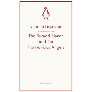 Penguin Books Ltd The Burned Sinner And The Harmonious Angels Penguin Books Ltd The Burned Sinner And The Harmonious Angels