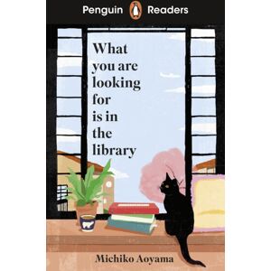 Penguin Random House Children's UK Penguin Readers Level 4: What You Are Looking For Is In The Library (Elt Graded Reader) : Abridged Edition Penguin Random House Children's UK Penguin Readers Level 4: What You Are Looking For Is In The Library (Elt Graded Reader) : Abridged Edition