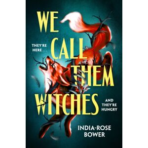 Penguin Books Ltd We Call Them Witches Penguin Books Ltd We Call Them Witches