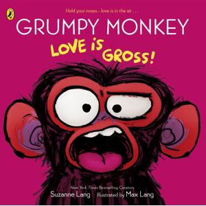 Penguin Random House Children's UK Grumpy Monkey Love Is Gross Penguin Random House Children's UK Grumpy Monkey Love Is Gross